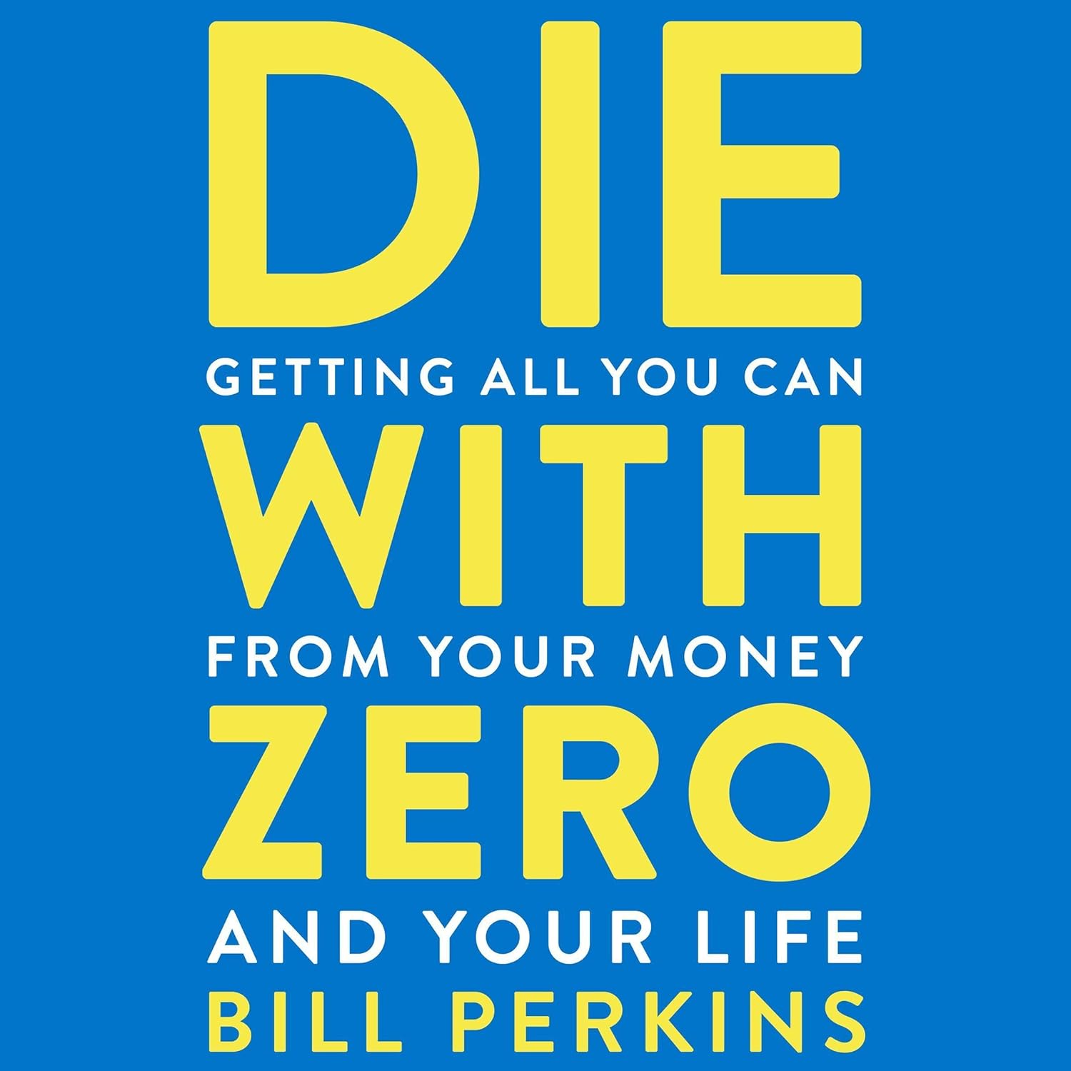 Die With Zero book cover